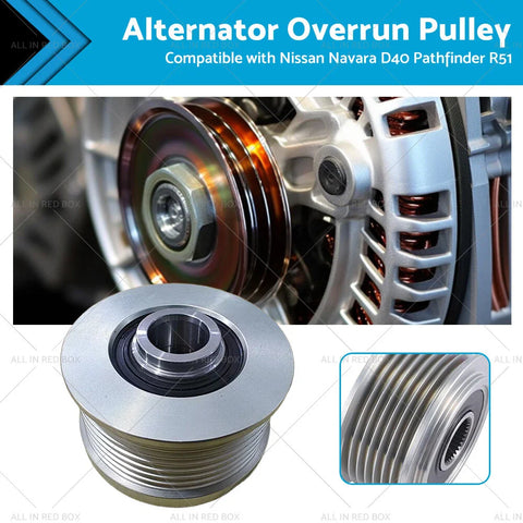 Nissan Navara D40, Pathfinder R51 Alternator Overrunning Pulley (2005-2015)