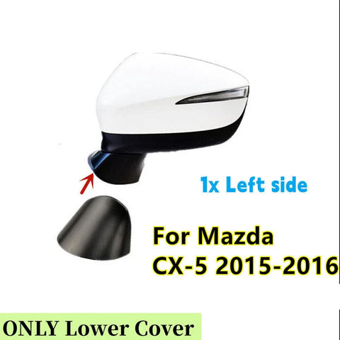 Mazda CX-5 Left Driver Side Rearview Mirror Lower Cover (2015–2016)