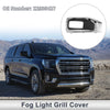 GMC Yukon 1 Pc Front Right Fog Light Grill (2015-2020)