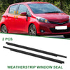 Toyota Yaris Rear Weatherstrip Window Seal (2006-2011)