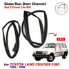 Glass Run Door Channel Front LH+RH Fits Toyota Land Cruiser FZJ FJ80 1990-98