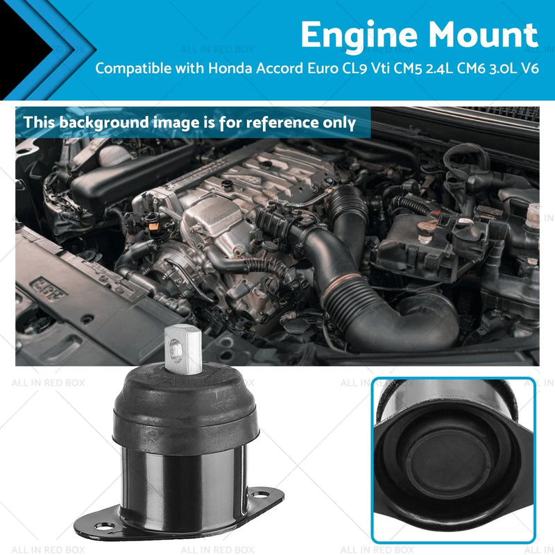 Honda Accord CM6 3.0L V6, CL9 Vti, CM5 2.4L RH Engine Mount (2003-2008)