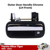 Outer Door Handle Chrome Front LH Fits Toyota Hilux LN147 Pickup UTE 1998-04 D06