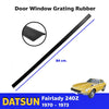 1x Door Window Grating Bottom Rubber Seal Fits Datsun Fairlady 240Z 260Z 1970-73