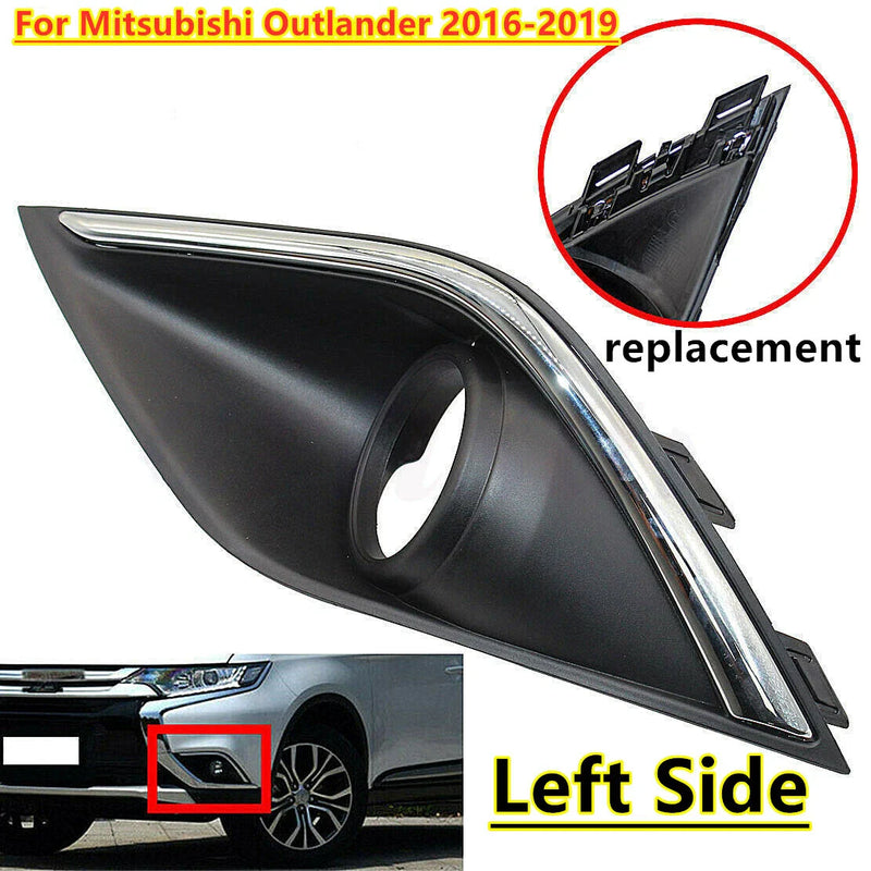 Mitsubishi Outlander Left Side Bumper Fog Lamp Light Cover (2016–2019)