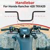 Honda Rancher 42 Handlebar (2007–2013)