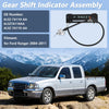 Ford Ranger Gear Shift Indicator Assembly Cable (2004-2011)