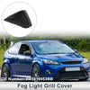 Ford Focus MK2 Front Left Fog Light Grill (2005-2011)
