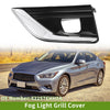 Infiniti Q50 1 x Front Left Fog Light Grill (2018 - 2020)