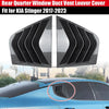 KIA Stinger Rear Window Quarter Duct Louver Vent Cover (2017–2023)