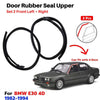 Door Rubber Seal Upper Front LH+RH Fits BMW 3 Series E30 M3 4D Sedan 1982-94